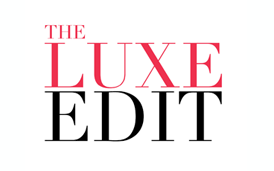 The Luxe Edit